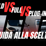 Mild, Full o Plug-in Hybrid? Guida alla scelta della tua prossima auto da Sorbara Auto