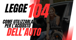 Legge 104 e acquisto auto | Sorbara Auto