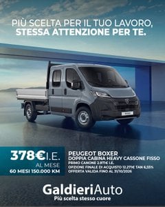 Promo Peugeot Boxer Doppia Cabina Heavy Cassone Fisso ottobre 2026 - 378€/mese I.E.