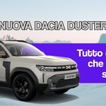 Nuova Dacia Duster: tutto quello che c’è da sapere